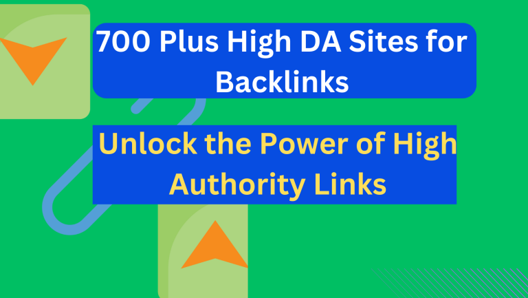 700 Plus High DA Sites for Backlinks